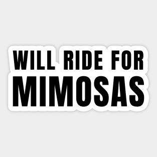 WILL RIDE FOR MIMOSAS CYCLING STICKERS, MIMOSAS AND BIKES STICKERS, INDOOR CYCLIST, SPINNING STICKER, MIMOSA LOVER, MIMOSA CYCLING Sticker